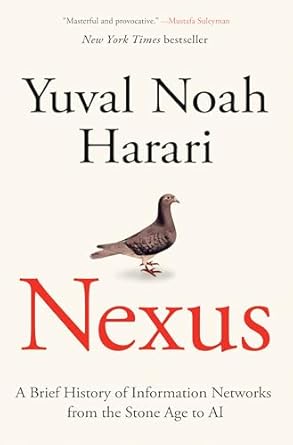 Nexus – A History of How Information Networks Shape the World