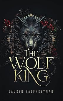 The Wolf King: A Fantasy Romance