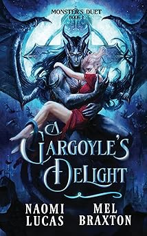 A Gargoyle’s Delight: A Monster Romance