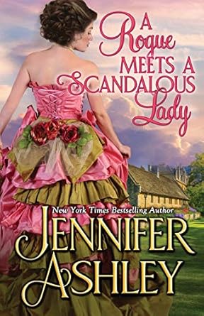 A Rogue Meets a Scandalous Lady: Mackenzies (Mackenzies Series)