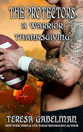 A Warrior Thanksgiving (The Protectors Series) Book #24