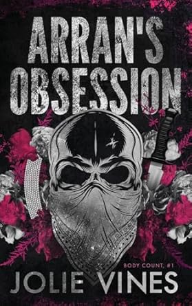 Arran’s Obsession (Body Count, #1) Alternate Cover