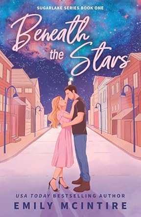 Beneath the Stars (Sugarlake, 1)