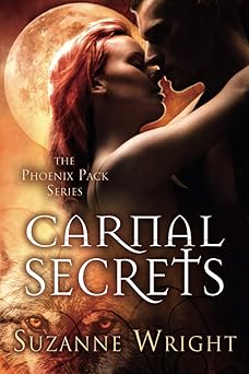 Carnal Secrets (The Phoenix Pack, 3)