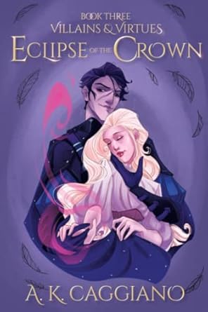 Eclipse of the Crown (Villains and Virtues)