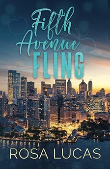 Fifth Avenue Fling: A Grumpy Boss Romantic Comedy (Billionaires In Charge)