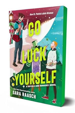 Go Luck Yourself: A Royals and Romance Novel (Royals and Romance, 2)