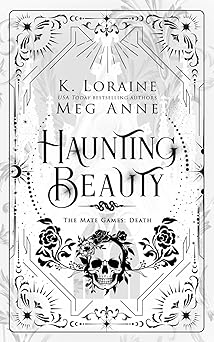 Haunting Beauty: The Mate Games: Death, Book 1: Alternate Cover Edition (The Mate Games: Death, Alternate Cover Editions)
