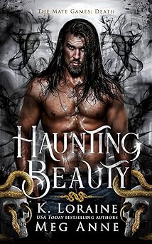 Haunting Beauty: The Mate Games (Death)