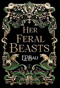 Her Feral Beasts (Her Vicious Beasts)