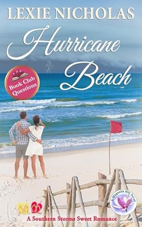Hurricane Beach: A Sweet Second Chance Romance (Southern Storms)
