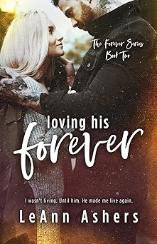 Loving His Forever (The Forever Series)