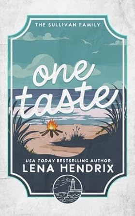 One Taste: A burly baker, small town romance (The Sullivan Family)