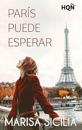 París puede esperar (Especial Confinamiento) (Spanish Edition)