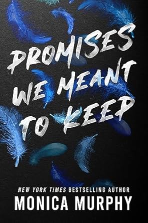Promises We Meant to Keep (Lancaster Prep, 3)