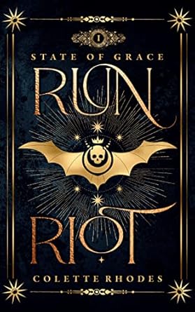 Run Riot: A Paranormal Reverse Harem Romance (State of Grace Book 1)