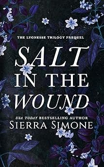 Salt in the Wound: A dark enemies to lovers romance (Lyonesse)
