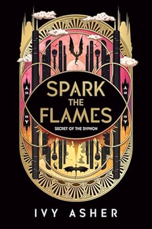 Spark the Flames (Secret of the Syphon)