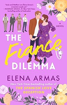The Fiance Dilemma: A Novel (2) (The Green Oak Series)