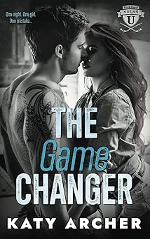 The Game Changer: A College Sports Romance (Nolan U Hockey)