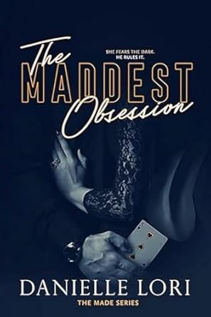 The Maddest Obsession (Made)