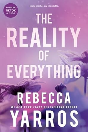 The Reality of Everything (Flight & Glory, 5)