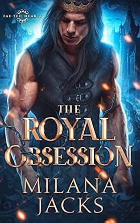 The Royal Obsession (Fae-ted Kings Book 1)