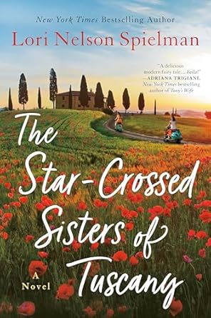 The Star-Crossed Sisters of Tuscany