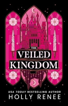 The Veiled Kingdom (The Veiled Kingdom Series)