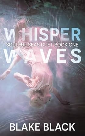 Whisper Waves (Soulful Seas Duet)