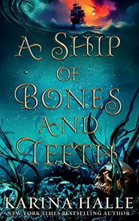 A Ship of Bones and Teeth