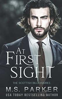At First Sight (The Scottish Billionaires)