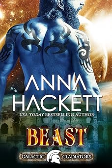 Beast: A Scifi Alien Romance (Galactic Gladiators Book 7)