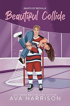 Beautiful Collide: A Standalone Hockey Romance (Saints Of Redville)