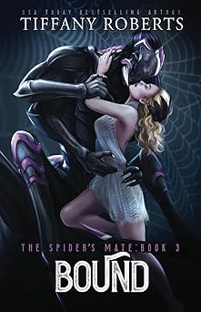 Bound: An Alien Romance Trilogy (The Spider’s Mate)