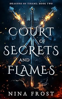 Court of Secrets and Flames (Dragons of Tirene)