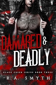 Damaged & Deadly: Black Creek 3