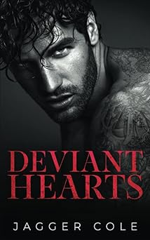 Deviant Hearts: A Dark Enemies To Lovers Mafia Romance