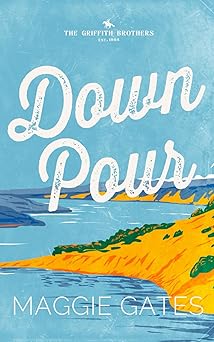Downpour (The Griffith Brothers)