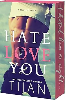 Hate to Love You