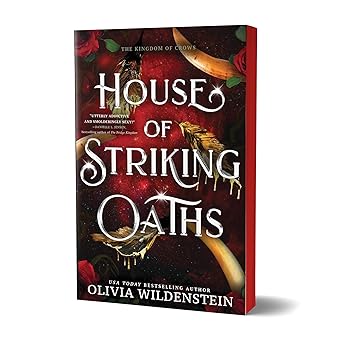 House of Striking Oaths (Deluxe Edition) (The Kingdom of Crows, 3)