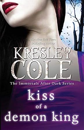 Kiss of a Demon King (Immortals After Dark)