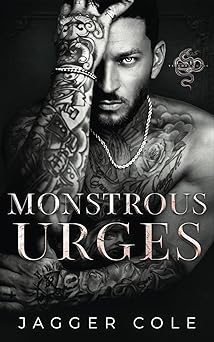 Monstrous Urges: A Dark Mafia Enemies To Lovers Romance