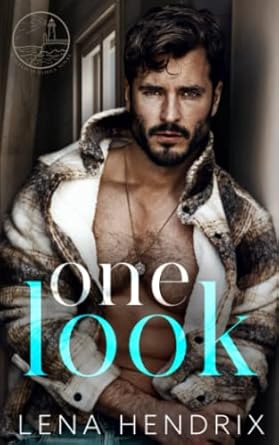 One Look: A grumpy, single dad small town romance (The Sullivan Family)