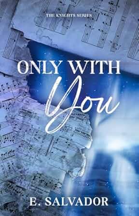 Only With You (The Knights Series)