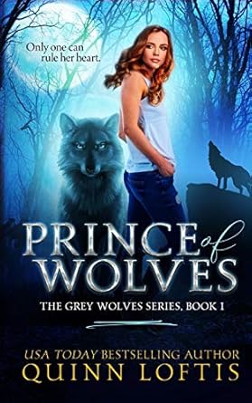 Prince of Wolves: Book 1, Grey Wolves Series (The Grey Wolves Series)