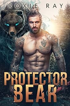 Protector Bear: A Bear Shifter Romance (Bears Of Forest Heights)