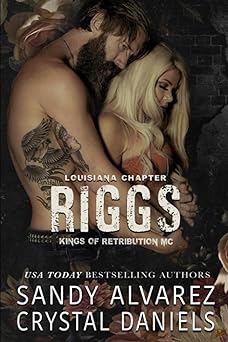 Riggs (Kings of Retribution Louisiana)