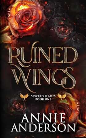 Ruined Wings (Severed Flames)