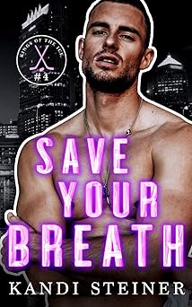 Save Your Breath: A Fake Engagement Hockey Romance (Kings of the Ice)
